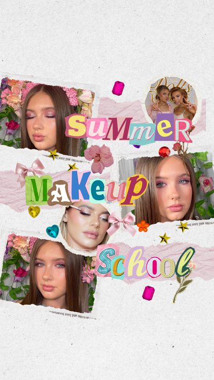 Summer Makeup School| 10-12 Year Olds